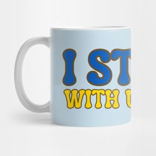 I Stand With Ukraine Mug